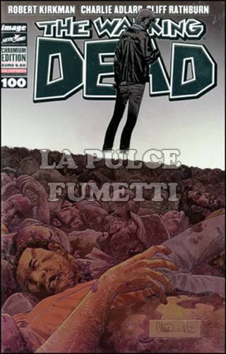 WALKING DEAD N. 100 - CHROMIUM COVER